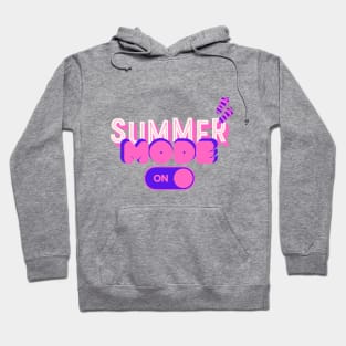 Summer mode On Hoodie